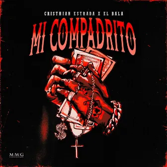 Mi Compadrito by Cristhian Estrada