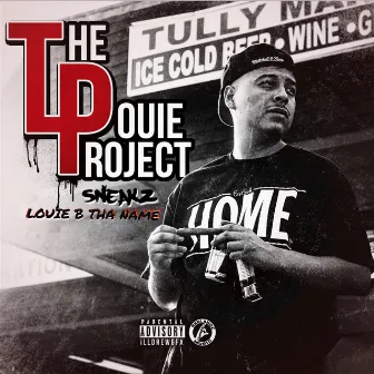 The Louie Project by Louie B Tha Name