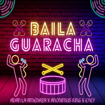 Baila Guaracha by Anonimus King