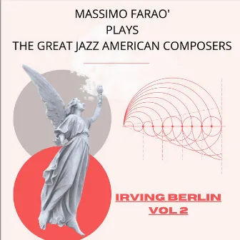 Massimo Faraò Plays the Great Jazz Composers: Irving Berlin, Vol. 2 by Bobo Facchinetti