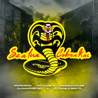 Se a Tua Cobra Kai by Hadockhouse