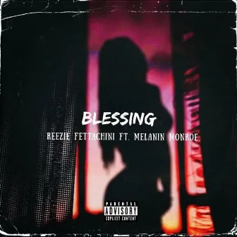 Blessing by Fetti Bagz