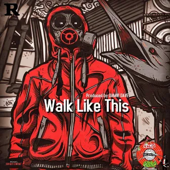 Walk Like This by GunSmoke