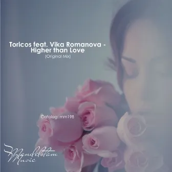 Higher Than Love by Vika Romanova