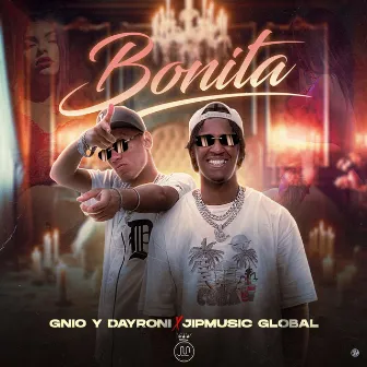 Bonita by Gnio & Dayroni