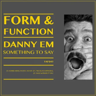 Something To Say EP by Danny eM