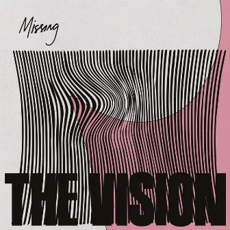 Missing (feat. Andreya Triana) by The Vision