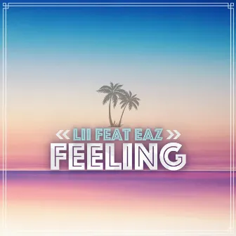 Feeling by Lii