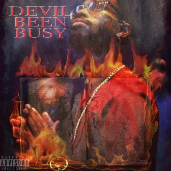 Devil Been Busy by Remy Tha King