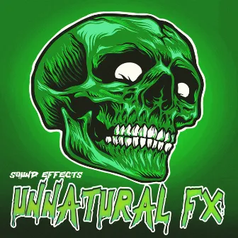 Unnatural FX by Sound Effects