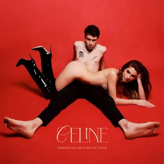 Celine (with Kidd Keo) by Ghost Killer Track