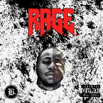 R.A.G.E. - EP by SpiffyUNO