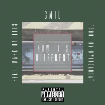 Now It's Different by CMIL