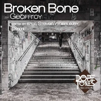 Broken Bone by Geoffroy