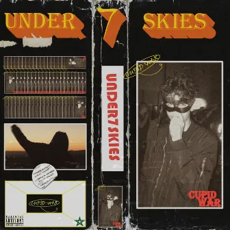 Under 7 Skies by Cupid WAR