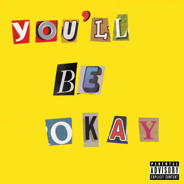 you'll be okay