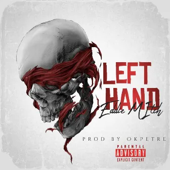 Left Hand (DeadMan) by Eddie MItch