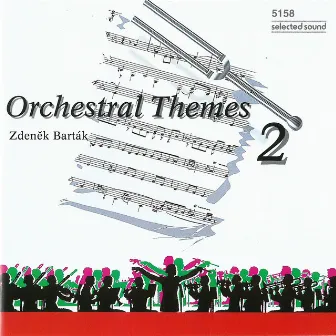 Orchestral Themes 2 by Zdenek Bartak