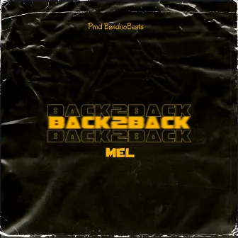 Back2back by MELOFFICIAL