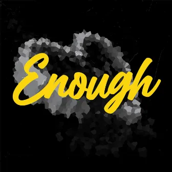 Enough by The MVPs