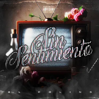 Sin Sentimiento by El Colins