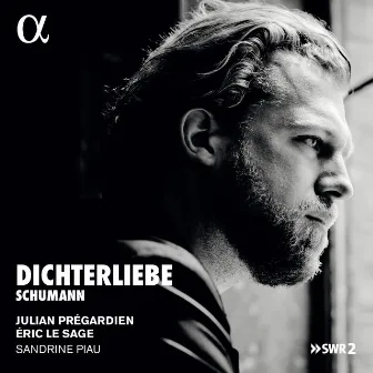 Schumann: Dichterliebe by Julian Prégardien