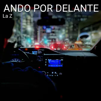 Ando por Delante by Laz