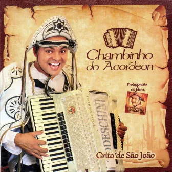 Grito de São João by Chambinho do Acordeon