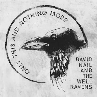 Only This and Nothing More by David Nail