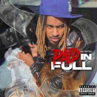 Paid In Full by Tae Gutta