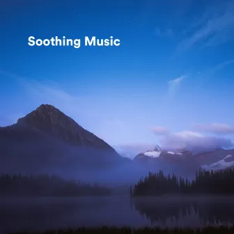 Soothing Music by Instrumental Sleeping Music