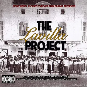 Okay Forever Publishing presents The Lavilla Project by TONY REDD