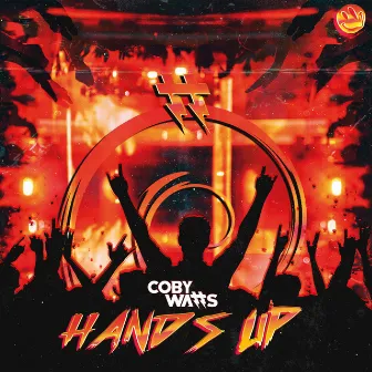 Hands Up by Coby Watts