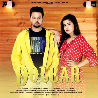 Dollar by Gurraj