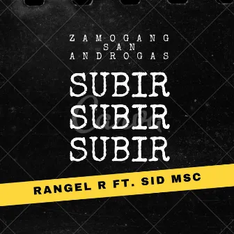 Subir by Rangel R