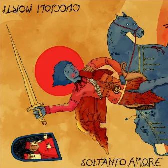 Soltanto Amore by Cuccioli Morti