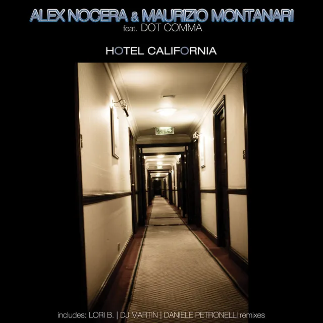 Hotel California - Lori B, Nocera and Montanari Radio Edit