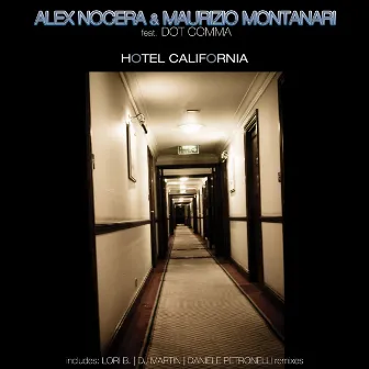 Hotel California by Alex Nocera