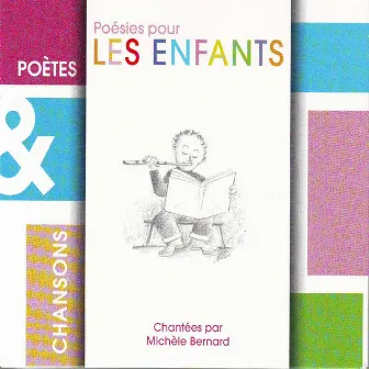 Poésies pour les enfants (19 chansons) by Michèle Bernard