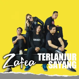 Terlanjur Sayang by Zafea