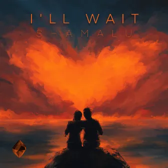 I'll Wait by Shamalu