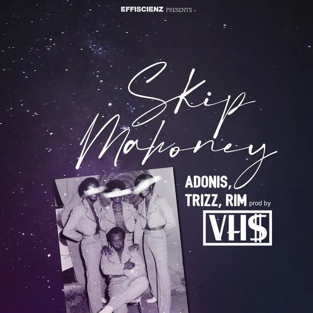 Skip Mahoney (feat. Trizz & Rim Da Villin)