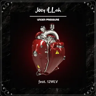 Under Pressure by Joey Illah