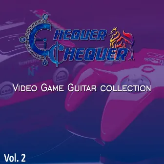 Video Game Guitar Collection, Volume 2 by ChequerChequer