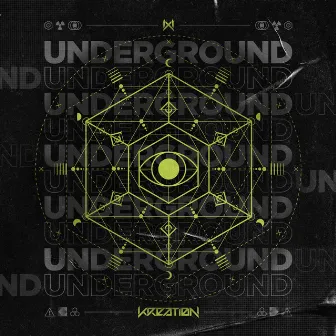 Underground by Kreation