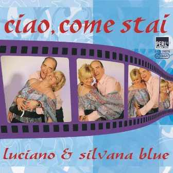 Ciao, Come Stai by Luciano