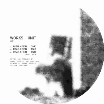 Insulation EP by Works Unit