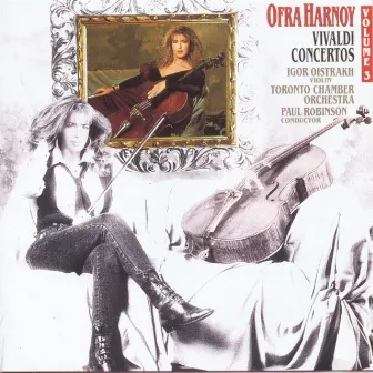 Vivaldi Concertos, Volume 3 by Ofra Harnoy