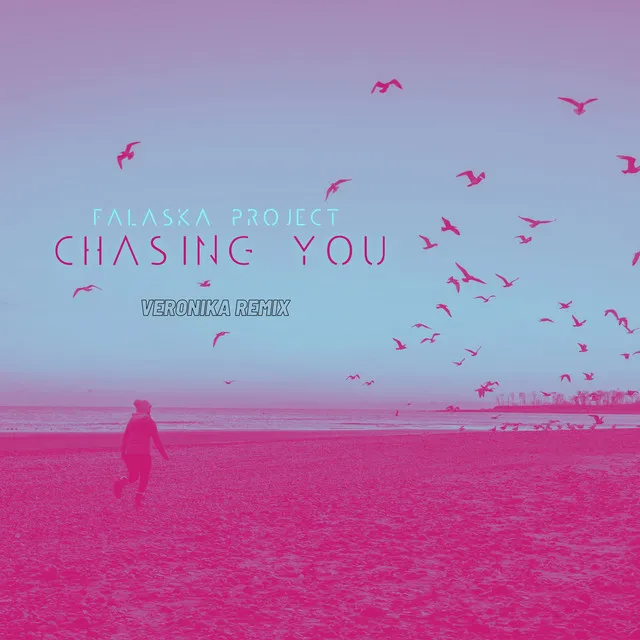 Chasing You - Radio Edit