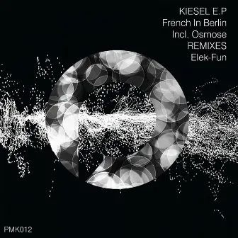 Kiesel EP by French In Berlin